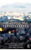 Pre-reflective Consciousness