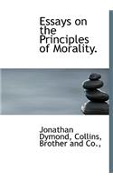 Essays on the Principles of Morality.
