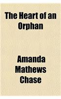 The Heart of an Orphan