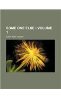 Some One Else (Volume 1)