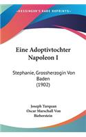 Eine Adoptivtochter Napoleon I