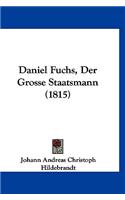 Daniel Fuchs, Der Grosse Staatsmann (1815)