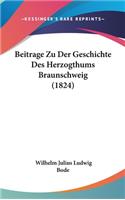 Beitrage Zu Der Geschichte Des Herzogthums Braunschweig (1824)