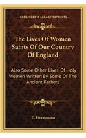 The Lives of Women Saints of Our Country of England