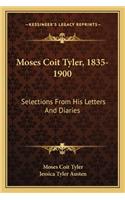 Moses Coit Tyler, 1835-1900