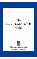 The Ranch Girls' Pot Of Gold