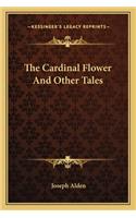 Cardinal Flower and Other Tales