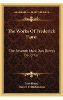 The Works of Frederick Faust