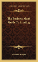 Business Man's Guide to Printing