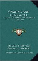 Camping and Character