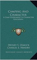 Camping and Character