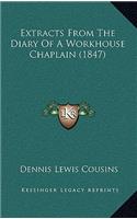 Extracts from the Diary of a Workhouse Chaplain (1847)