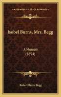 Isobel Burns, Mrs. Begg