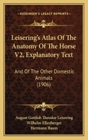 Leisering's Atlas Of The Anatomy Of The Horse V2, Explanatory Text