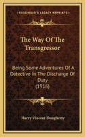The Way Of The Transgressor