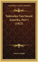 Tafereelen Van Noord Amerika, Part 1 (1822)