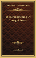 The Strengthening Of Thought Power