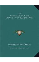 The War Record Of The University Of Kansas (1918)