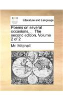 Poems on Several Occasions. ... the Second Edition. Volume 2 of 2