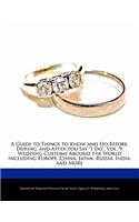 A Guide to Things to Know and Do Before, During, and After You Say I Do, Vol. 9