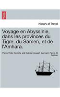 Voyage en Abyssinie, dans les provinces du Tigre, du Samen, et de l'Amhara. Tome Premier.