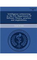 Intelligence Outsourcing in the U.S