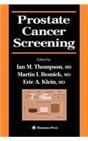 Prostate Cancer Screening. Current Clinical Urology.