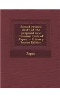 Second Revised Draft of the Proposed New Criminal Code of Japan