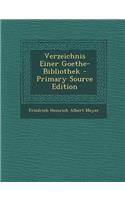 Verzeichnis Einer Goethe-Bibliothek