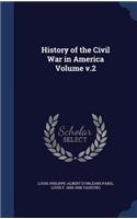 History of the Civil War in America Volume V.2