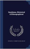 Smokiana, Historical & Ethnographical