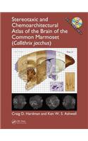 Stereotaxic and Chemoarchitectural Atlas of the Brain of the Common Marmoset (Callithrix Jacchus)