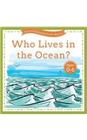 Who Lives in the Ocean?