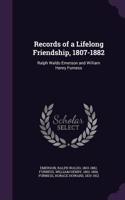 Records of a Lifelong Friendship, 1807-1882