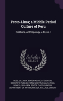 Proto-Lima; a Middle Period Culture of Peru