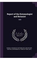 Report of the Entomologist and Botanist