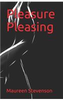 Pleasure Pleasing
