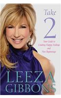 Take 2: Your Guide to Creating Happy Endings and New Beginnings