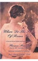 Where Do The Souls Of Roses Go?