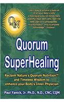 Quorum Superhealing