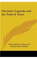 Cherokee Legends and the Trail of Tears