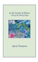 In the Garden of Illness