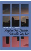 Angel on My Shoulder, Demon in My Ear: (English)