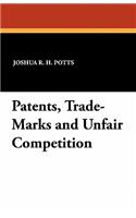Patents, Trade-Marks and Unfair Competition