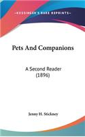 Pets And Companions: A Second Reader (1896)