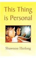 This Thing Is Personal: (English)