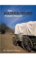 Haines/Bond Family History