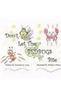Don't Let the Bedbugs Bite