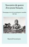 Souvenirs de guerre d'un jeune Français
