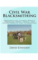 Civil War Blacksmithing